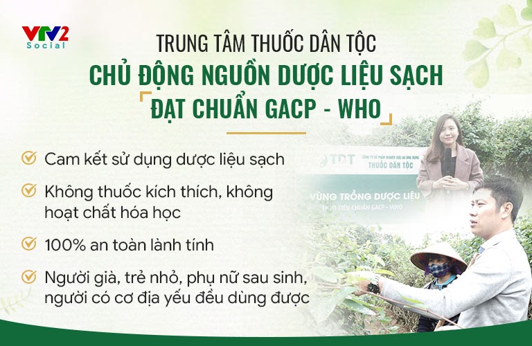 Ưu điểm về dược liệu sử dụng trong các bài thuốc của Trung tâm Thuốc dân tộc